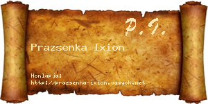 Prazsenka Ixion névjegykártya